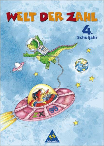Welt der Zahl - Ausgabe 1998 für Grundschulen: Welt der Zahl - Ausgabe 1998 Ost: Schülerband 4