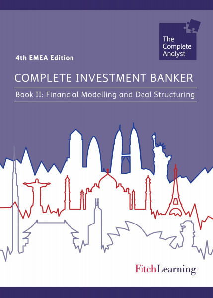 Financial Modelling and Debt Structuring (Book II) (Complete Investment Banker (UK))