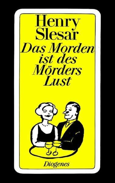 Das Morden ist des Mörders Lust: Sechzehn Kriminalgeschichten (detebe)