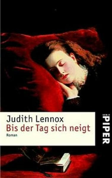 Bis der Tag sich neigt: Roman (Piper Taschenbuch, Band 3727)