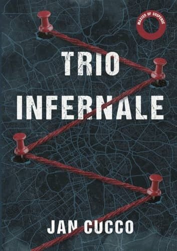TRIO INFERNALE: DE