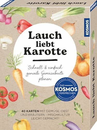 Lauch liebt Karotte: Schnell und einfach geniale Gemüsebeete planen - 40 Karten mit Gemüse, Obst & Kräutern - Mischkultur leicht gemacht! Das Karten-Set ist ein perfektes Geschenk für alle Garten-Fans