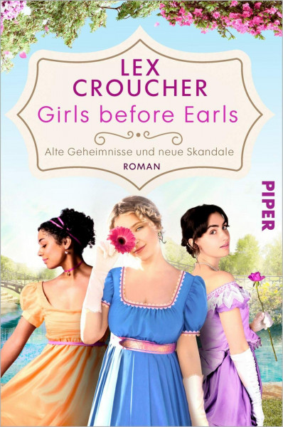 Girls before Earls – Alte Geheimnisse und neue Skandale: Roman | Für Fans von Bridgerton