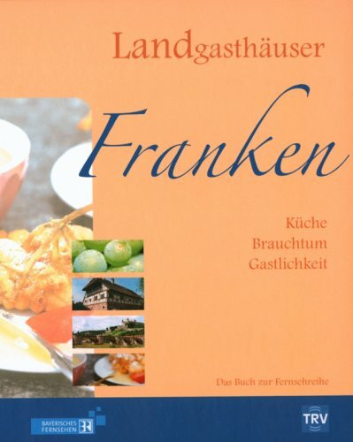 Landgasthäuser, Franken