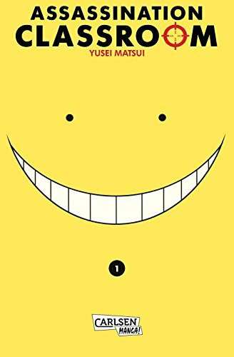 Carlsen Manga Assassination Classroom 1, Humorvolle Action Im Kampf Schulklasse Vs. Alien