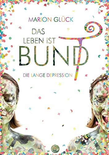 Das Leben ist BUND: Die lange Depression