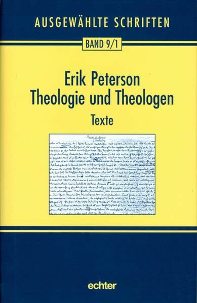 Ausgewählte Schriften: Theologie und Theologen 1: Mit einem Geleitwort von Karl Kardinal Lehmann: Band 9.1: Teilband 9/1: Texte