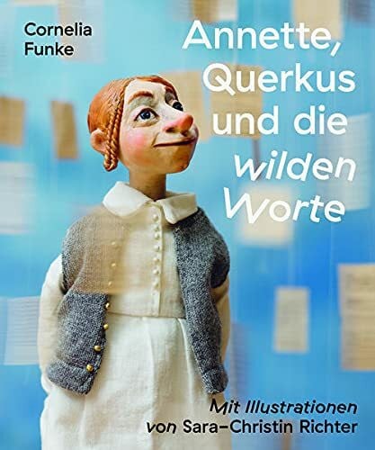 Annette, Querkus und die wilden Worte