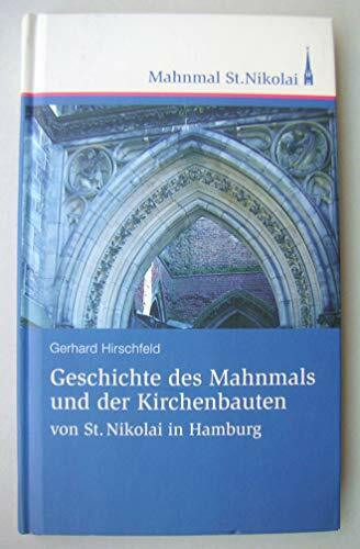 Geschichte des Mahnmals und der Kirchenbauten von St. Nikolai in Hamburg