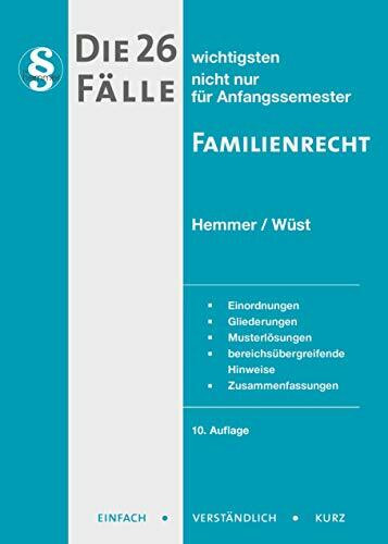 Die 26 wichtigsten Fälle Familienrecht (Skripten - Zivilrecht)