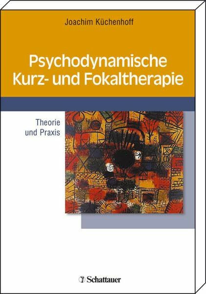 Psychodynamische Kurz- und Fokaltherapie