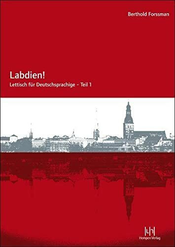 Labdien! Lettisch für Deutschsprachige: Lehrbuch mit CD