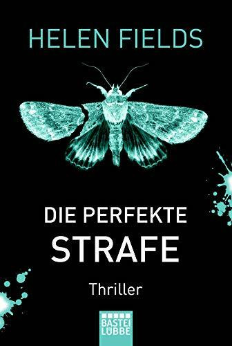 Die perfekte Strafe: Thriller (Luc Callanach und Ava Turner, Band 3)