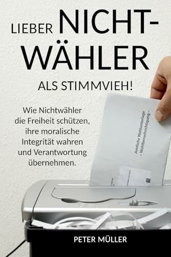 Lieber Nichtwähler als Stimmvieh!