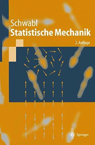 Statistische Mechanik (Springer-Lehrbuch)