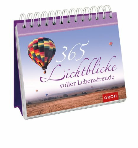 365 Lichtblicke voller Lebensfreude