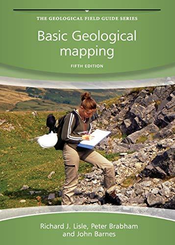 Basic Geological Mapping (Geological Field Guide) Basic Geological Mapping (Geological Field Guide)