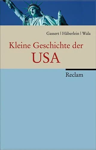 Kleine Geschichte der USA