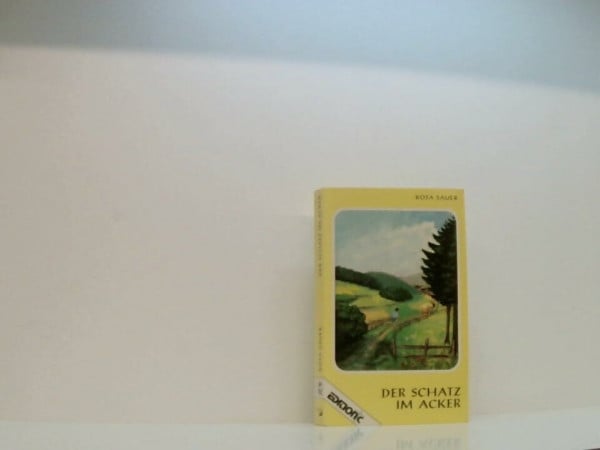 Der Schatz im Acker (Edition C - Heimatlicht)