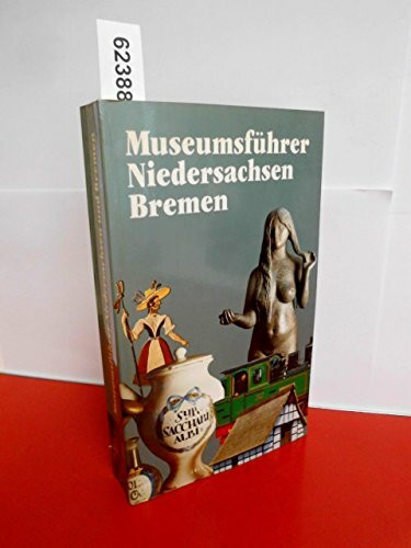 Museumsführer Niedersachsen und Bremen