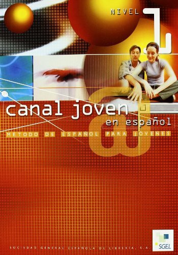 Canal joven 1. Libro del alumno: Nivel 1 (elemental): Libro del alumno 1