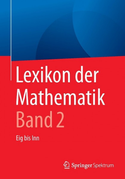 Lexikon der Mathematik: Band 2