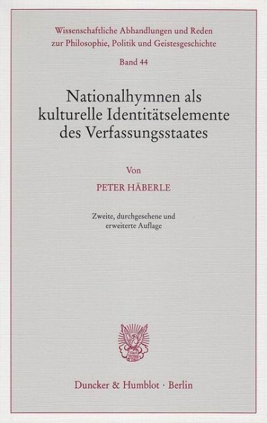 Nationalhymnen als kulturelle Identitätselemente des Verfassungsstaates.