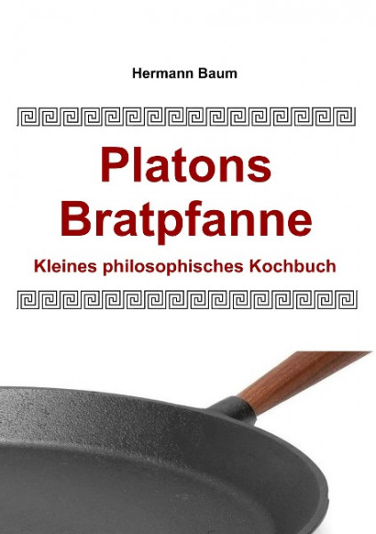 Platons Bratpfanne
