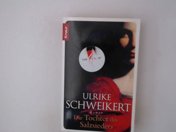 Die Tochter des Salzsieders :