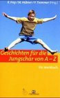 Geschichten für die Jungschar von A - Z (ABCteam-Paperback - R. Brockhaus)