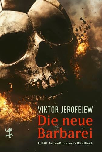 Die neue Barbarei: Roman