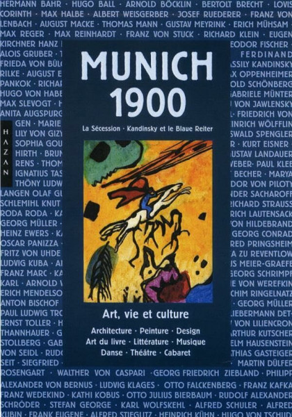Munich 1900: La Sécession - Kandinsky et le Blaue Reiter - Atrt, vie et culture