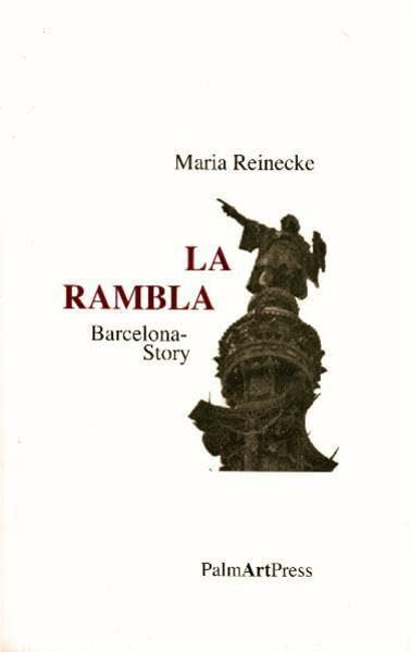 La Rambla: Barcelona-Story