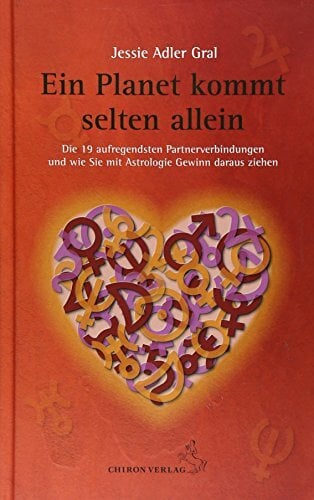 Ein Planet kommt selten allein: Die 19 aufregendsten Partnerverbindungen und wie Sie mit Astrologie Gewinn daraus ziehen Ein Planet kommt selten allein: Die 19 aufregendsten Partnerverbindungen und wie Sie mit Astrologie Gewinn daraus ziehen
