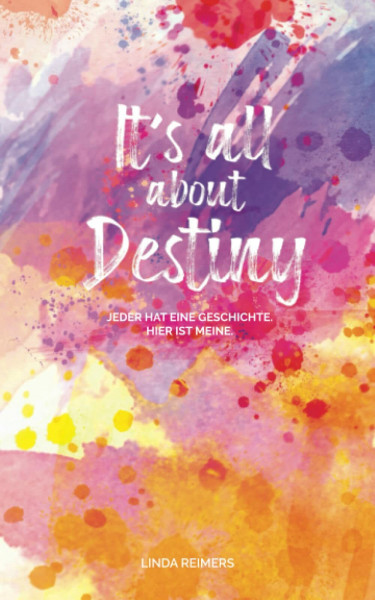 It's all about Destiny: Jeder hat eine Geschichte. Hier ist meine.
