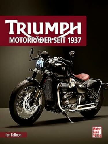 Triumph: Motorräder seit 1937