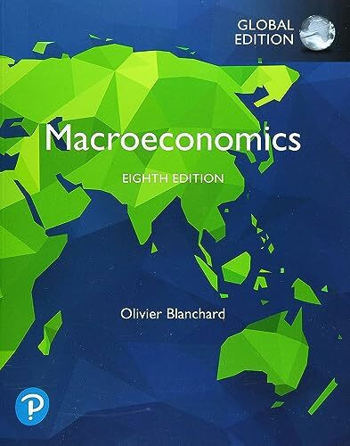 Macroeconomics, Global Edition (Business and Economics)