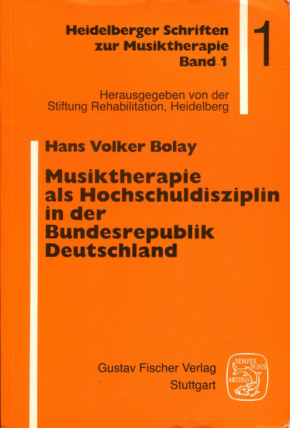 Musiktherapie als Hochschuldisziplin in der Bundesrepublik Deutschland