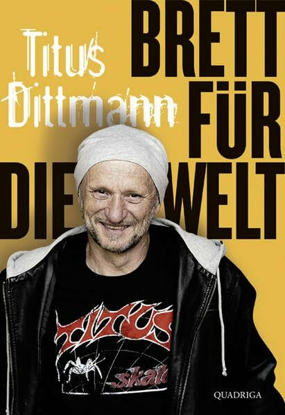 Brett für die Welt: . Mit einem Vorwort von Hajo Schumacher (Quadriga)