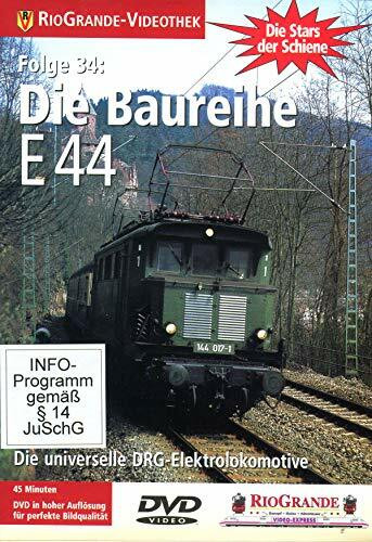 Stars der Schiene 34: Die Baureihe E 44 Die erste erfolgreiche Einheits elektrol