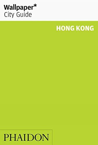 Wallpaper City Guide: Hong Kong