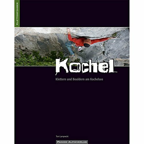 Kochel. Klettern und Bouldern am Kochelsee