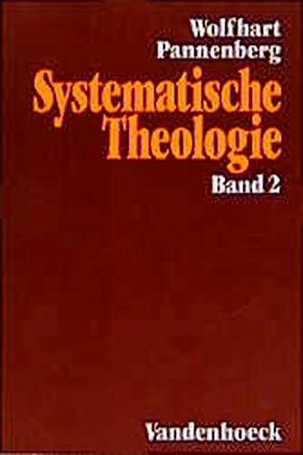 Systematische Theologie: Systematische Theologie, 3 Bde. Kt, Bd. 2