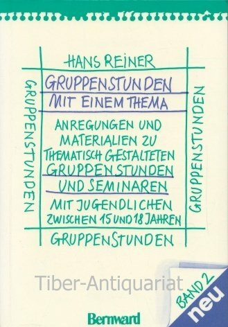 Gruppenstunden mit einem Thema II