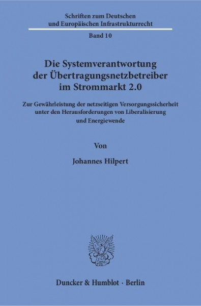 Die Systemverantwortung der Übertragungsnetzbetreiber im Strommarkt 2.0.