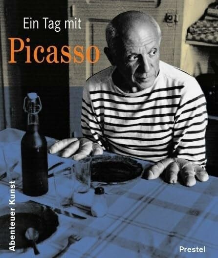 Ein Tag mit Picasso (Abenteuer Kunst)