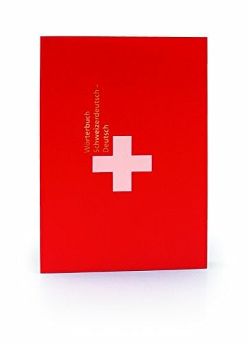 Wörterbuch Schweizerdeutsch - Deutsch: Anleitung zur Überwindung von Kommunikationspannen (Gerd Haffmans bei Zweitausendeins)