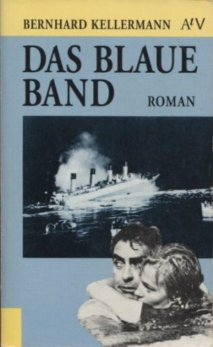 Das Blaue Band: Roman (Aufbau Taschenbücher)