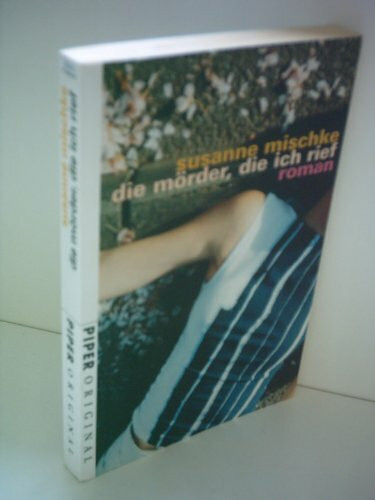 Die Mörder, die ich rief: Roman (Piper Original, Band 7038)