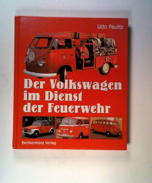 Der Volkswagen im Dienst der Feuerwehr
